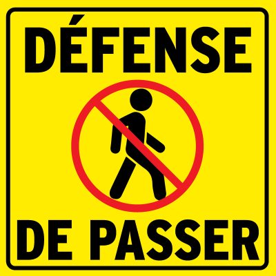 Défense de passer